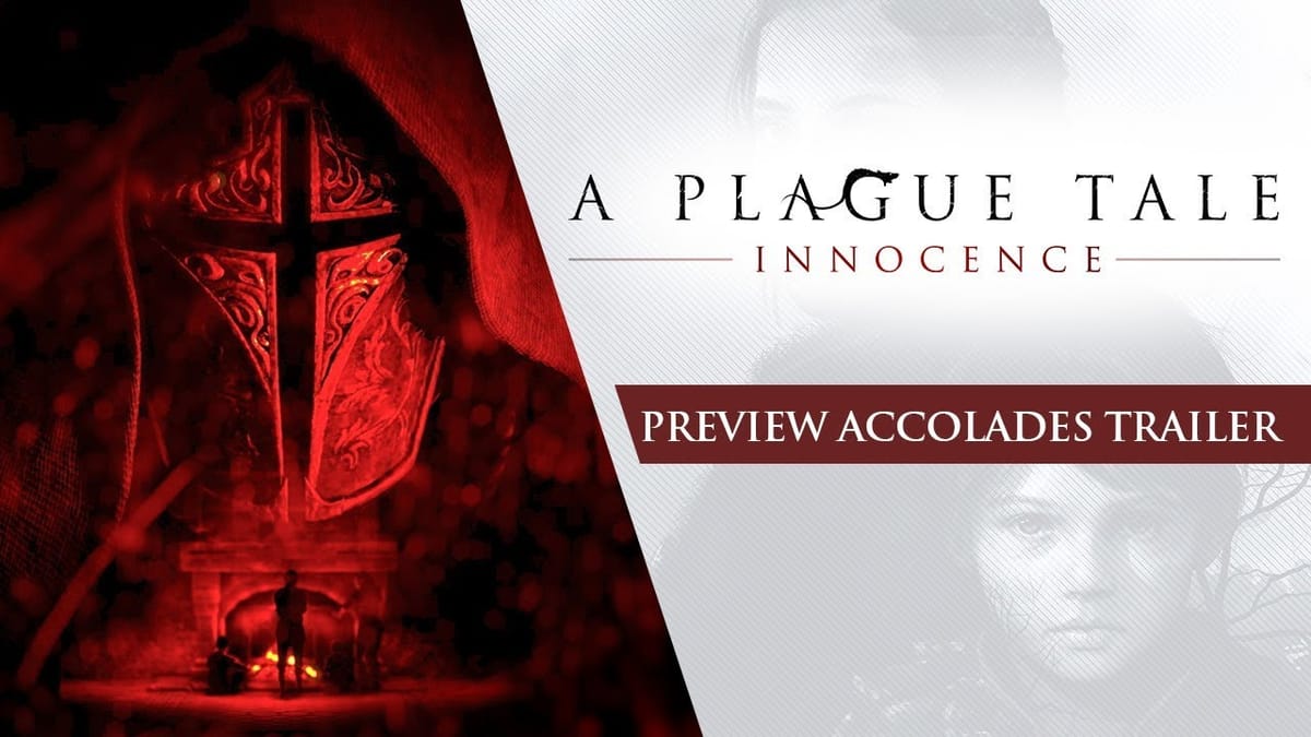 A Plague Tale: Innocence: Accolades-Trailer