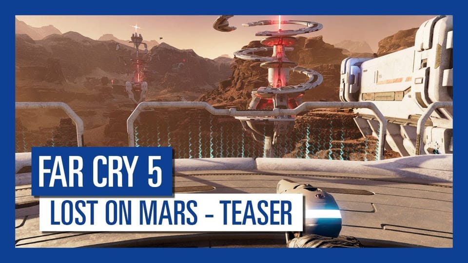 Far Cry 5: Lost On Mars-Teaser-Trailer