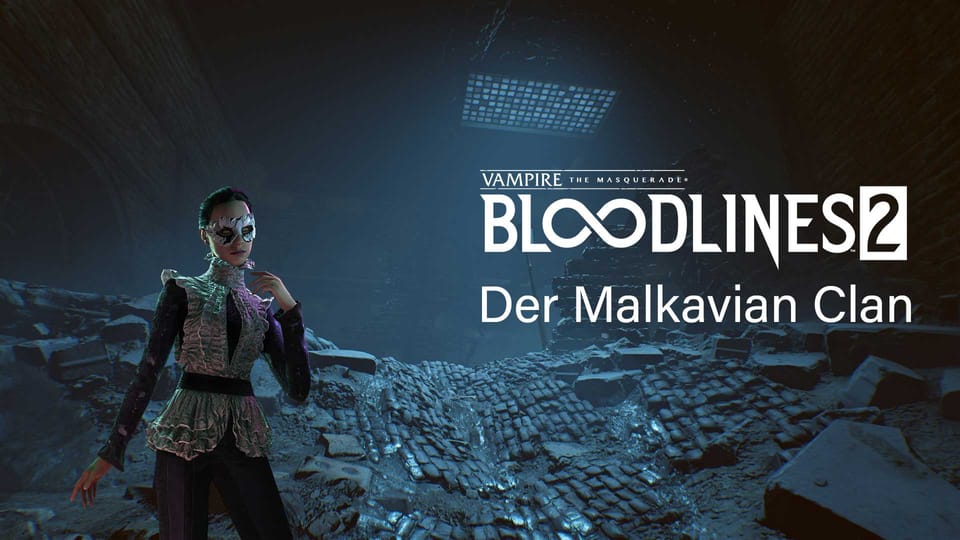 Bloodlines 2 – Hintergrund und Fähigkeiten der Malkavianer